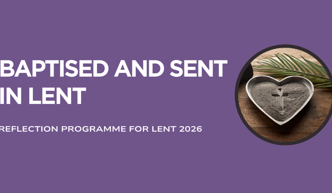 Baptised and Sent in Lent: Weekly Resource Launched
